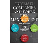 Shah Urmila Indian IT Companies and Forex Risk Management (Tascabile)