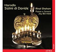 Shaham/Bernfeld/Fuoco e Cenere - Marcello: Salmi di Davide
