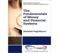 Shahdad Naghshpour Fundamentals of Money and Financial Systems (Tascabile)
