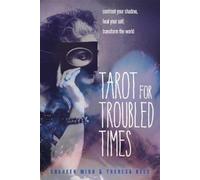 Shaheen Miro Theresa Reed Tarot for Troubled Times (Tascabile)