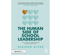 Shaheen Myers The Human Side of School Leadership (Tascabile)