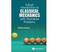 Shahen Hacyan Brief Introduction To Classical Mechanics With (Copertina rigida)