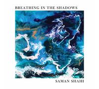 Shahi/ Shahi - Breathing In The Shadows