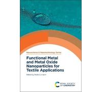 Shahid Ul Islam Functional Metal and Metal Oxide Nanoparticle (Copertina rigida)