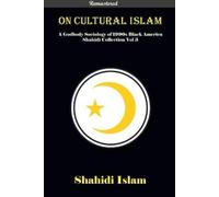 Shahidi Islam On Cultural Islam (Tascabile) Shahidi Collection