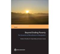 Shahidur R. Khandker M.A. Baqui Khalily Hussain A. Beyond Ending Po (Tascabile)