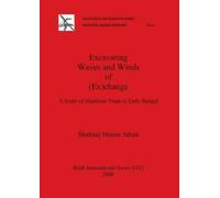 Shahnaj Husne Jahan Excavating Waves and Winds of (Ex)change (Tascabile)