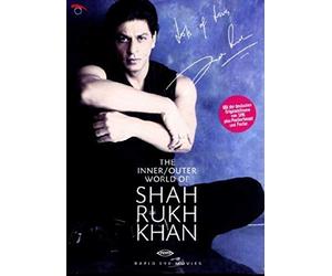 Shahrukh Khan - The Inner/Outer World of Shah Rukh Khan
