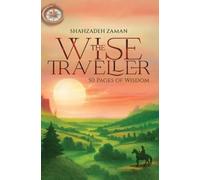 Shahzadeh Zaman The Wise Traveller (Copertina rigida)