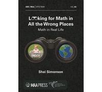 Shai Simonson Looking for Math in All the Wrong Places (Tascabile) Spectrum