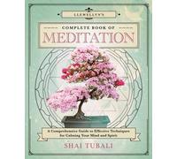 Shai Tubali Llewellyn's Complete Book of Meditation (Tascabile)