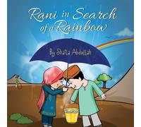 Shaila Abdullah Rani in Search of a Rainbow (Tascabile)