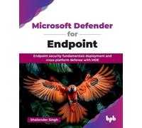 Shailender Singh Microsoft Defender for Endpoint (Tascabile)