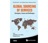 Shailendra C Ja Global Sourcing Of Services: Strategies, Issu (Copertina rigida)