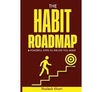 Shailesh Khatri The Habit Roadmap (Tascabile)