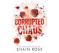 Shain Rose Corrupted Chaos (Tascabile) Tarnished Empire