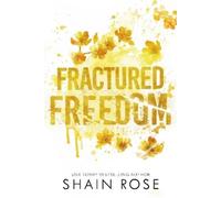 Shain Rose Fractured Freedom (Tascabile) Tarnished Empire