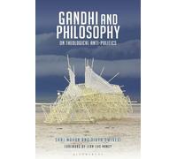 Shaj Mohan Divya Dwivedi Gandhi and Philosophy (Tascabile)