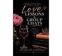Shajuan Connell Love Lessons & Group Chats (Tascabile)