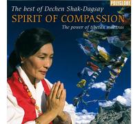 Shak-Dagsay Dechen Spirit Of Compassion - The Best Of Deche (CD)