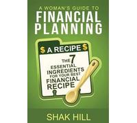 Shak Hill A Woman's Guide To Financial Planning (Tascabile)