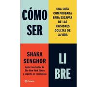Shaka Senghor Cómo Ser Libre: Una Guía Comproba (Tascabile) (PRESALE 04/12/2025)