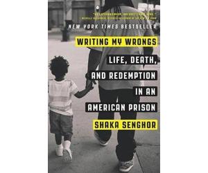 Shaka Senghor Writing My Wrongs (Tascabile)