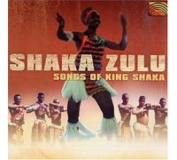 Shaka Zulu-Songs of King Shaka