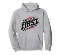 Shake And Bake First Last Racing Fan - Citazione Motivazionale Felpa con Cappuccio, Unisex per Adulti, Grigio Melange, S