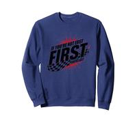 Shake And Bake First Last Racing Fan - Citazione Motivazionale Felpa, Unisex per Adulti, Navy, L