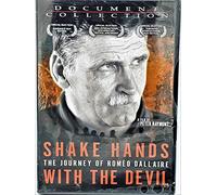 Shake Hands With The Devil: The Journey Of Romeo Dallaire
