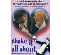 Shake It All About