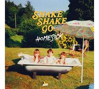 SHAKE SHAKE GO - HOMESICK