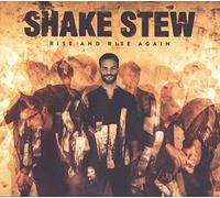SHAKE STEW - RISE & RISE AGAIN