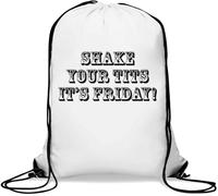 Shake Your Tits It's Friday - Sacca da palestra casual, con coulisse, colore: bianco