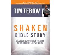 Shaken Bible Study: Discovering Your True Identity in the Midst of Life's Storms