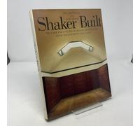 Shaker Built: The Form and Function of Shaker Architecture