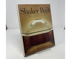 Shaker Built: The Form and Function of Shaker Architecture