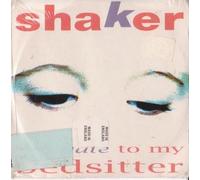 Shaker - The Gate to My Bedsitter