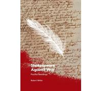 Shakespeare Against War: Pacifist Readings