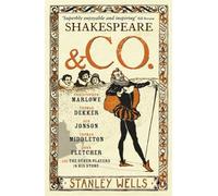 Stanley Wells Shakespeare and Co. (Tascabile)