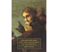 Shakespeare and Geography - Gillies John