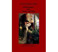Shakespeare and l'estro dell'arte. La filosofica e divina rappresentazione del mondo