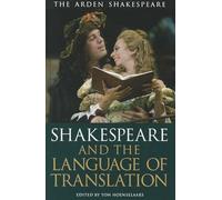 Ton Hoenselaars Shakespeare and the Language of Translation (Tascabile)
