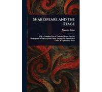 Shakespeare and the Stage