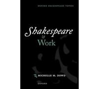 Shakespeare and Work