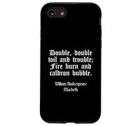 Shakespeare Camicia Doppio Doppio Toil And Trouble Citazione Custodia per iPhone SE (2020) / 7/8