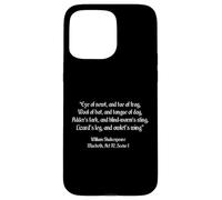 Shakespeare Camicia Occhio Di Newt Toe Of Frog Citazione Shakespeare Custodia per iPhone 15 Pro Max