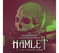 Shakespeare Concert Series - Hamlet
