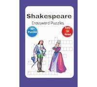 Shakespeare crossword puzzles: The Ultimate Shakespeare Crossword Collection - Perfect for Students, Actors & Trivia Buffs